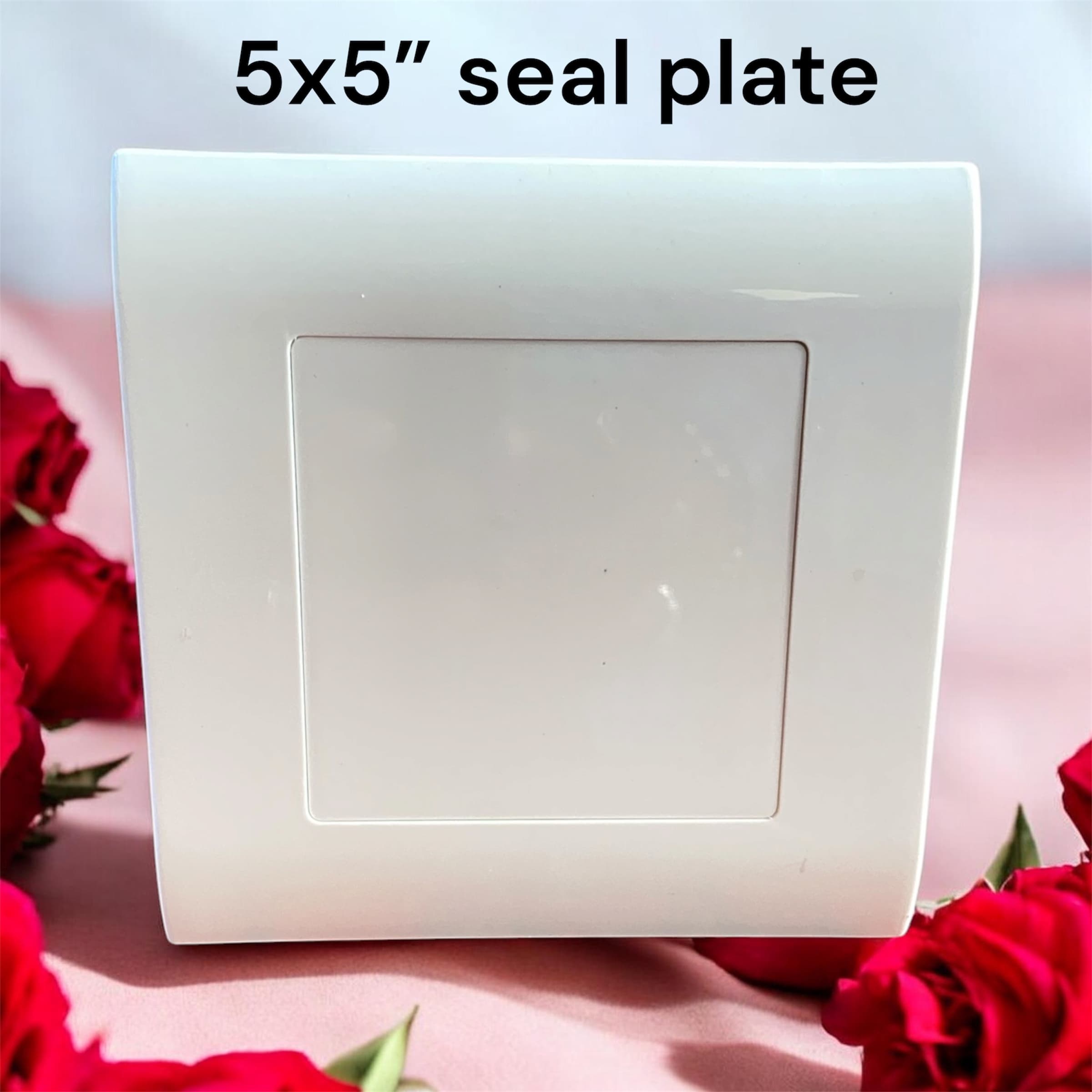 5”x5” square seal plate